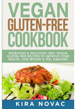 Vegan Gluten Free Cookbook