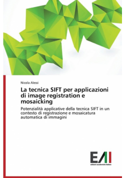 La Tecnica Sift Per Applicazioni Di Image Registration E Mosaicking