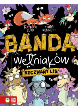 Banda Wełniaków Tom 3 Szczwany lis