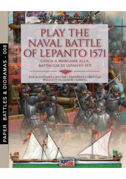 Play the naval battle of Lepanto 1571