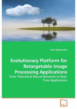 Evolutionary Platform for Retargetable Image  Processing Applications
