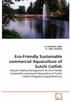 Eco-Friendly Sustainable Commercial Aquaculture of Sutchi Catfish