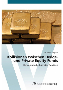 Kollisionen zwischen Hedge- und Private Equity Fonds