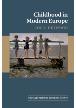 Childhood in Modern Europe