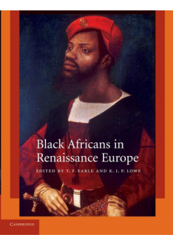 Black Africans in Renaissance Europe