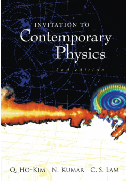 Invitation To Contemporary Physics (2Nd Edition)