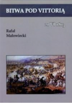 Bitwa pod Vittorią. 21 VI 1813