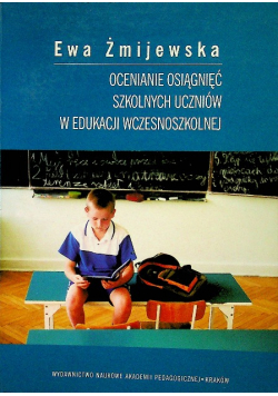 Ocenianie osiągnięć uczniów w edukacji wczesnoszkolnej.