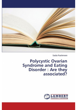 Polycystic Ovarian Syndrome and Eating Disorder