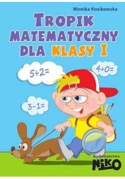 Tropik matematyczny dla klasy 1