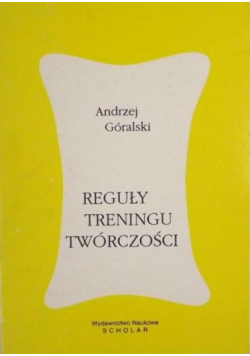 Reguły treningu twórczości