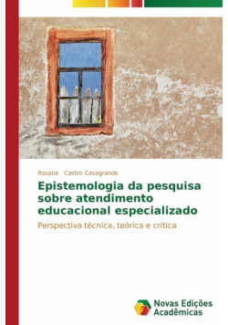 Epistemologia da pesquisa sobre atendimento educacional especializado