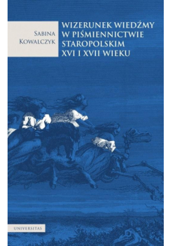 Wizerunek wiedźmy w piśmiennictwie staropolskim