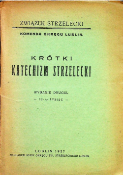 Krótki katechizm strzelecki 1927 r.