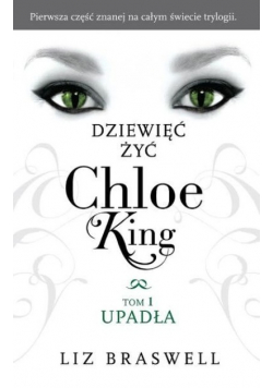 Dziewięć żyć Chloe King Tom I Upadła
