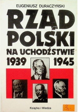 Rząd Polski na uchodźstwie 1939 - 1945