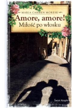 Amore Amore Miłość po włosku