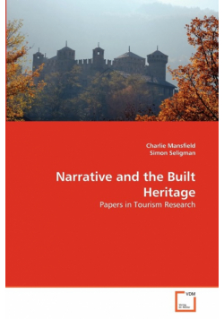 Narrative and the Built Heritage