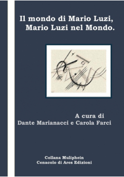 Il mondo di Mario Luzi, Mario Luzi nel Mondo