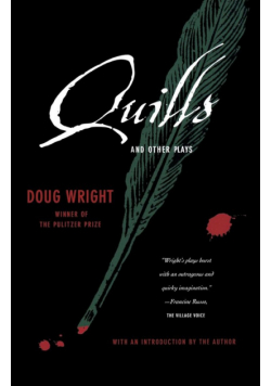 Quills and Other Plays