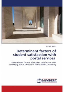 Determinant factors of student satisfaction with portal services
