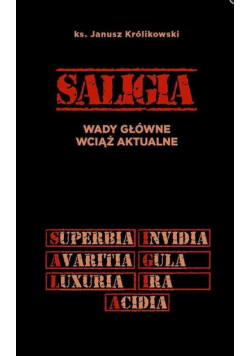 Saligia wady główne wciąż aktualne