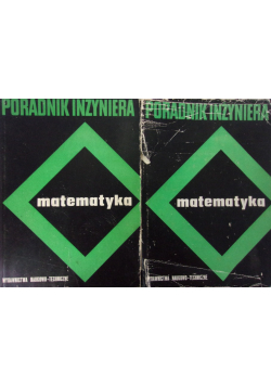 Poradnik inżyniera; matematyka tom 1-2