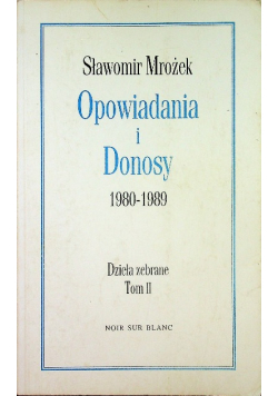Mrożek Opowiadania i Donosy 1980 - 1989