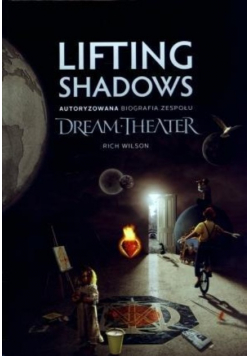 Lifting Shadows Autoryzowana biografia