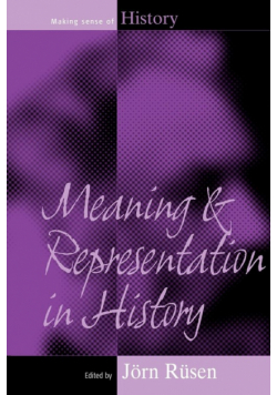 Meaning and Representation in History