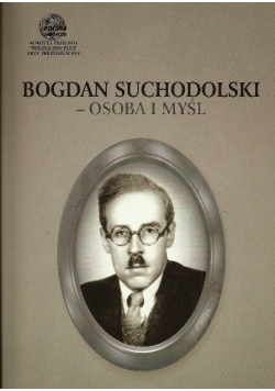 Bogdan Suchodolski osoba i myśl