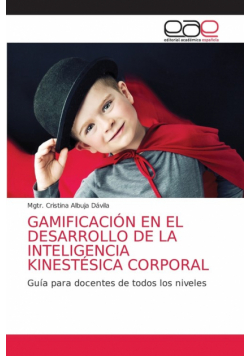 Gamificación En El Desarrollo De La Inteligencia Kinestésica Corporal