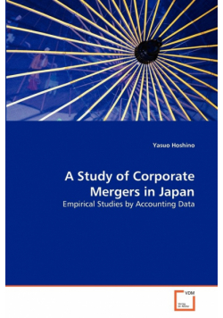 A Study of Corporate Mergers in Japan