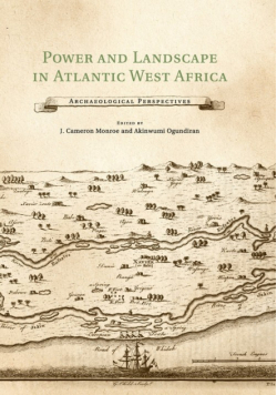 Power and Landscape in Atlantic West Africa
