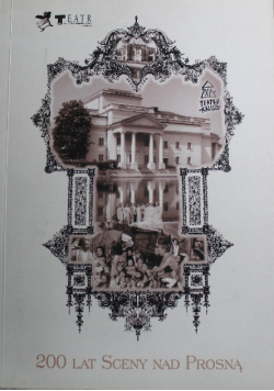 200 lat Sceny nad Prosną
