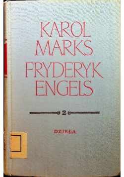Marks i Engels Dzieła  tom 2