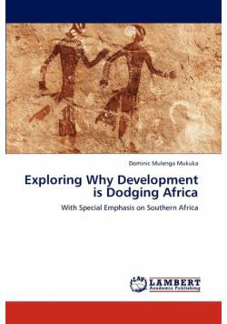 Exploring Why Development is Dodging Africa