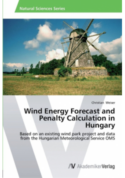 Wind Energy Forecast and Penalty Calculation in Hungary