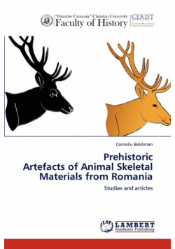 Prehistoric Artefacts of Animal Skeletal Materials from Romania