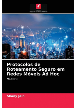 Protocolos de Roteamento Seguro em Redes Móveis Ad Hoc