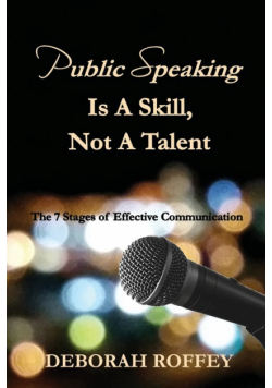 Public Speaking Is A Skill, Not A Talent
