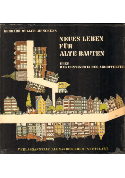 Neues leben fur alte bauten