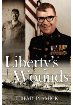 Liberty's Wounds