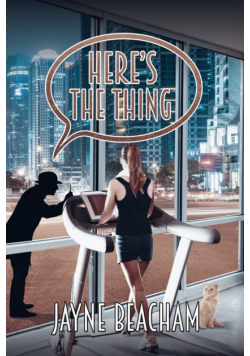 Here's The Thing