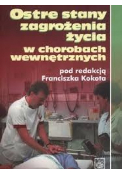 Ostre stany zagrożenia życia w chorobach wewnętrznych