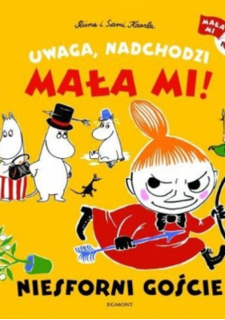 Muminki Uwaga nadchodzi Mała Mi Niesforni goście