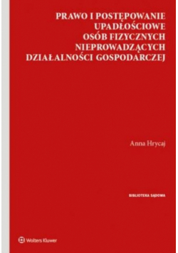 Prawo i postępowanie upadłościowe osób fizycznych