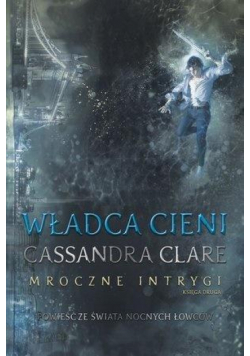 Mroczne Intrygi Księga 2 Władca cieni