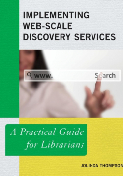 Implementing Web-Scale Discovery Services