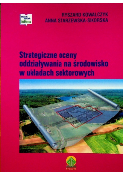 Strategiczne oceny oddziaływania na środowisko w układach sektorowych